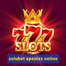 zulubet apostas online